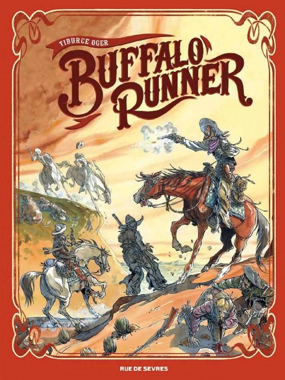 Spécial Western (3) : Buffalo Runner, par Tiburce Oger