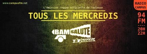 Ouverture du 1er bar Reggae à Toulouse. Bam Salute-emission-campusRadio