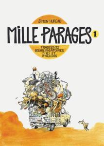 La sélection de la semaine : Mille parages, Silas Corey, La colère de Fantômas, Le soufflevent, Le geek sa blonde et l’assassin, Buffalo Runner, Léo Loden, La gigantesque barbe du mal, Une tête bien vide, L’encyclopédie des débuts de la Terre, Tueur de... mille parages (1)