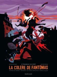 La sélection de la semaine : Mille parages, Silas Corey, La colère de Fantômas, Le soufflevent, Le geek sa blonde et l’assassin, Buffalo Runner, Léo Loden, La gigantesque barbe du mal, Une tête bien vide, L’encyclopédie des débuts de la Terre, Tueur de... colèredefantomas3 (1)