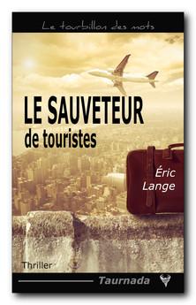Le Sauveteur de touristes Le Sauveteur de touristes