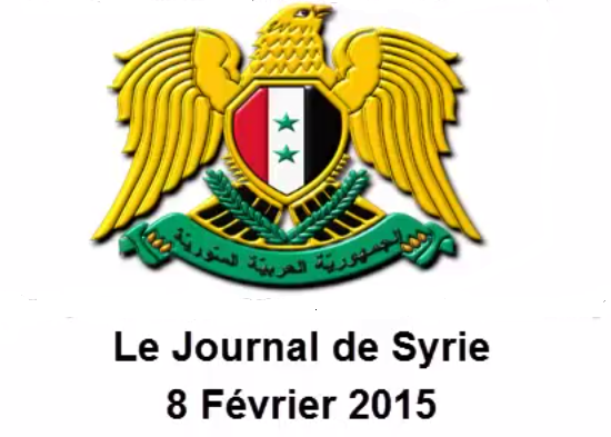 VIDEO. Journal de Syrie du 08/02/2015. L’armée pourchasse toujours les terroristes