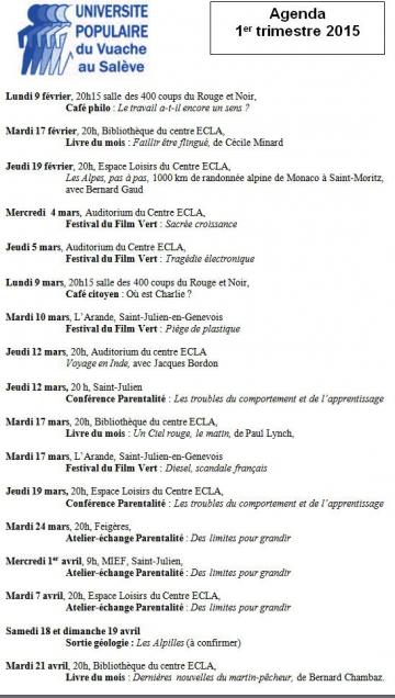 Agenda des conférences de l'Université Populaire du Vuache au Salève - 1er trimestre 2015 Agenda des conférences de l'Université Populaire du Vuache au Salève - 1er trimestre 2015
