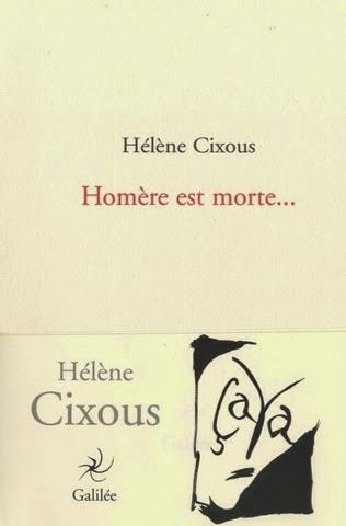Homère est morte de Hélène Cixous