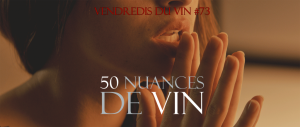 thème des #vdv73 - 50 nuances de vin
