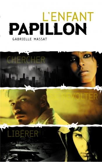 L'enfant papillon - Gabrielle Massat L'enfant papillon - Gabrielle Massat