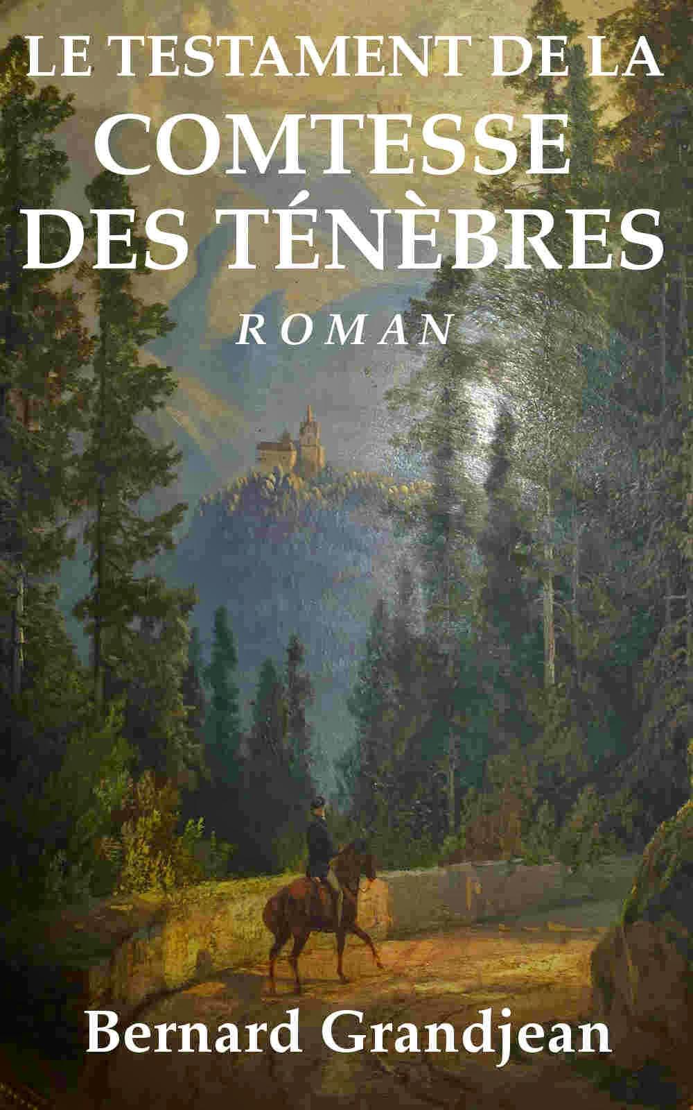 Le testament de la Comtesse des ténèbres Le testament de la Comtesse des ténèbres