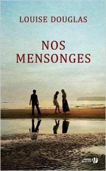 Nos Mensonges, de Louise Douglas Nos mensonges