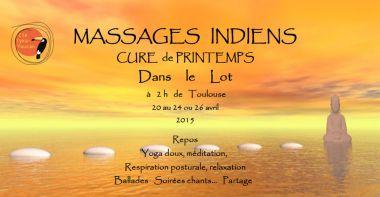 MASSAGES INDIENS CURE de PRINTEMPS Dans le Lot MASSAGES INDIENS CURE de PRINTEMPS Dans le Lot