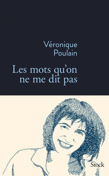Les mots qu’on ne me dit pas, de Véronique Poulain Les mots qu’on ne me dit pas, de Véronique Poulain
