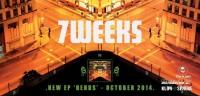 10619904_10152541698198859_2709712755631693581_o 7 Weeks – Bends (EP)