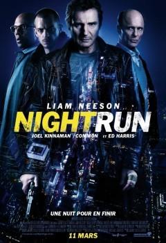 NIGHT RUN - avec Liam Neeson, Joel Kinnaman, Vincent D’Onofrio et Ed Harris