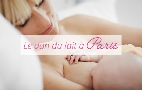 Le don du lait à Paris Le don du lait à Paris