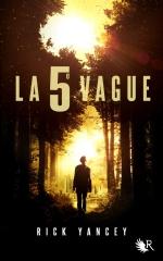 La 5e Vague de Rick Yancey la cinquième vague,rick yankee,collection r,robert laffont