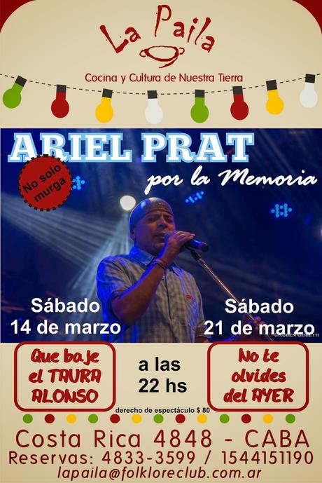 Ariel Prat ces deux prochains samedis à La Paila [à l'affiche]
