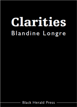Blandine Longre, Clarities  par Sabine Huynh
