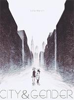 La sélection de la semaine : Paola Crusoé, Vénéneuses, Before the Grocery, Silver Spoon, City and gender, Les mondes cachés, Mes chers samedis, Ronkoteus, Appa, Drink a lol, Famille d’enfer et 10 count city and gender (2)