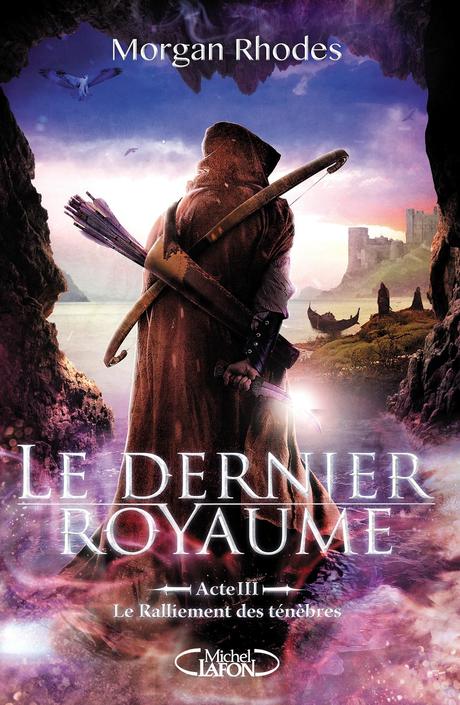 C'est lundi, que lisez-vous ? Le dernier royaume Acte III de Morgan Rhodes
