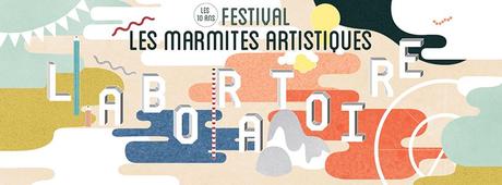Festival des Marmites artistiques : 10e édition du 31 au 3 avril !