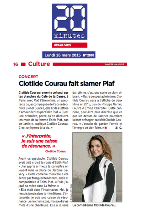 « Piaf, l’être intime » dans les médias ! 20 minutes