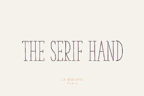 The Serif Hand par La Goupil Paris