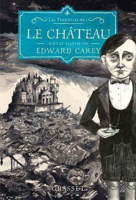 Les Ferrailleurs, tome 1 - Le Château