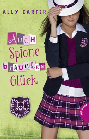 Gallagher Academy T.3 : Espionner n'est pas tuer - Ally Carter Gallagher Academy T.3 : Espionner n'est pas tuer - Ally Carter