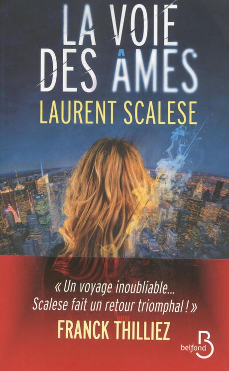 News : La voie des âmes - Laurent Scalese (Belfond)