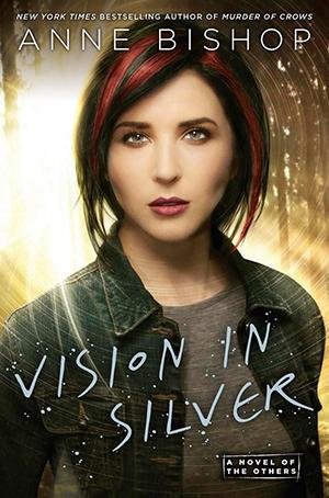 The Others T.3 : Vision in Silver - Anne Bishop (VO)