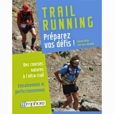 Trail running préparez vos défis: sortie en juillet!