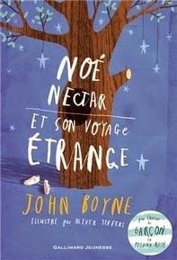 Noé Nectar et son voyage étrange, John Boyne