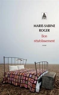 Bon rétablissement, Marie-Sabine Roger