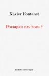 Le libéralisme à visage humain de Xavier Fontanet pourquoi pas nous? fontanet