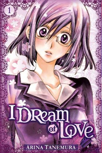 I dream of love - Tome 01 - Arina Tanemura