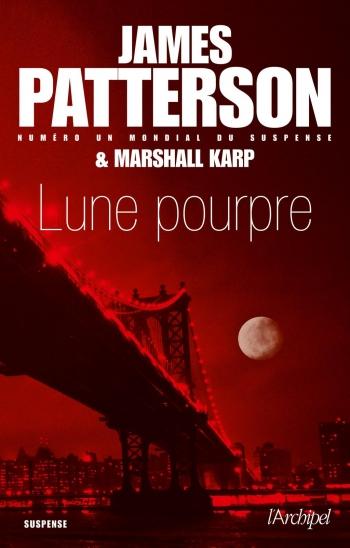 Lune pourpe - James Patterson & Marshall Karp