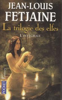 La Trilogie des Elfes