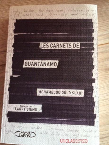 Les carnets de Guantánamo - Mohamedou Ould Slahi