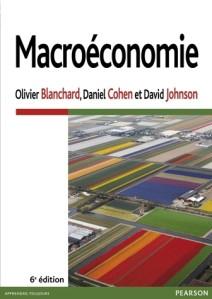 « Macroéconomie » 6ième Ed. par Olivier BLANCHARD et Daniel COHEN