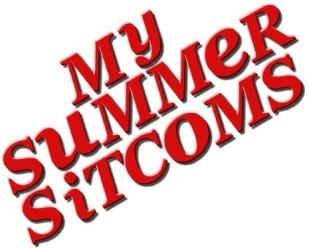 My Summer Sitcoms (#3-8)