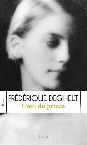 L'oeil du prince - Frédérique Deghelt