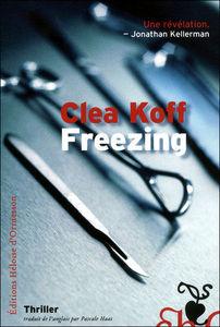 Cléa Koff : Freezing - 2012