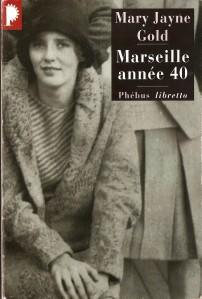 "Marseille année 40&quot; de Mary Jayne Gold
