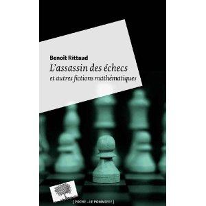 L'assassin des échecs et autres fictions mathématiques L'assassin des échecs et autres fictions mathématiques