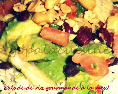 Salade De Riz Gourmande A La Mexicaine... Trop Miam!