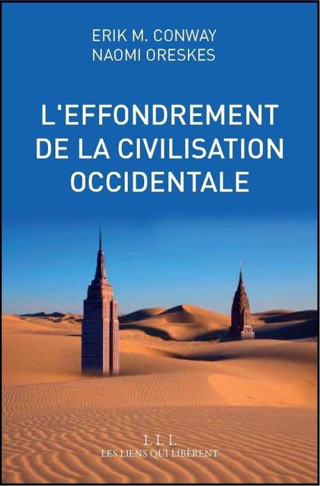L’effondrement de la civilisation occidentale - Naomi Oreskes et Erik M. Conway