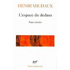 Michaux-Henri-L-espace-Du-Dedans-Livre-897154910_ML