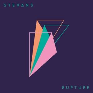 Stevans – Rupture