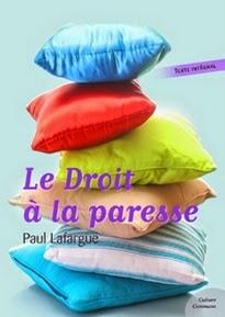 Ebook Gratuit  du jour: Le Droit à la paresse, Paul Lafargue