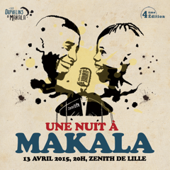 Concert Une nuit à Makala, 13 avril zénith de Lille