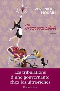 Pour vous servir, Véronique Mougin Pour vous servir, Véronique Mougin